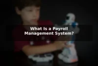 What Is a Payroll Management System?
