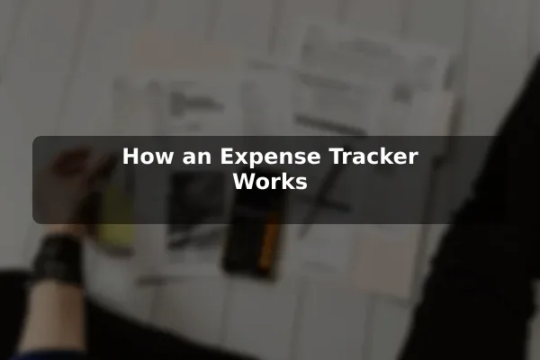How an Expense Tracker Works